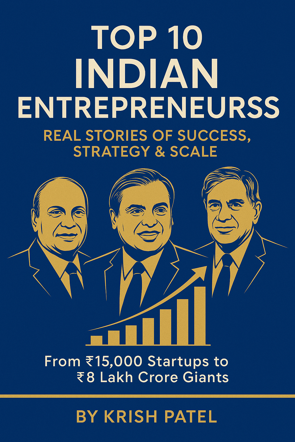 Top 10 Indian Entrepreneur successful Story